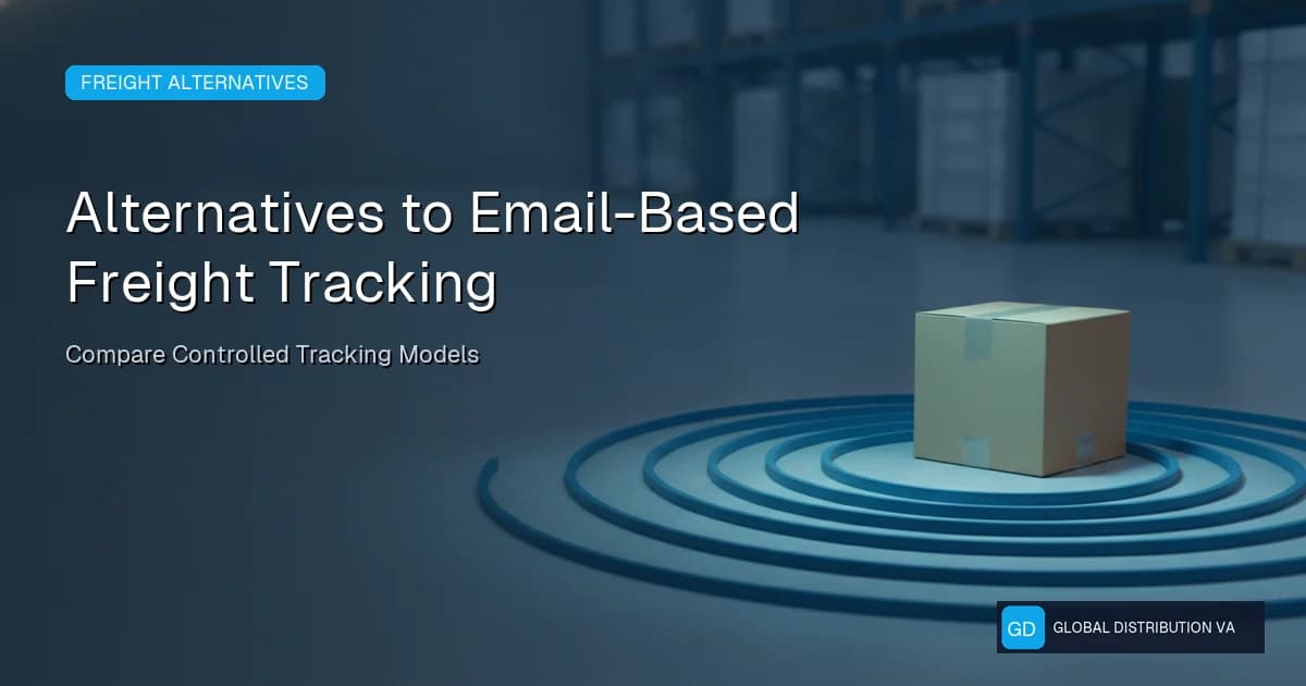 Alternatives to Email-Based Freight Tracking for Distribution Teams