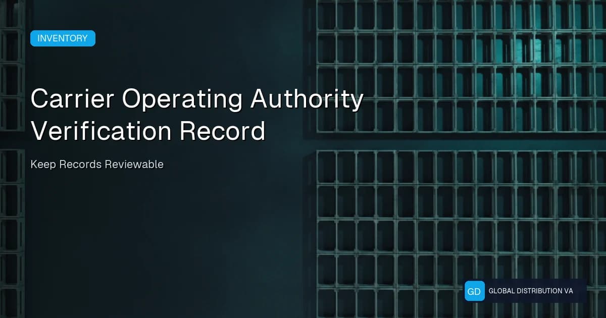 Operational record illustration for Carrier Operating Authority Verification Record