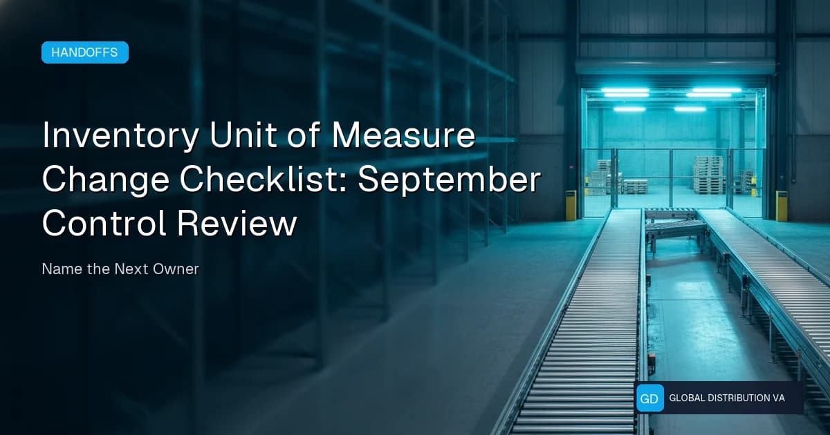 Operational record illustration for Inventory Unit of Measure Change Checklist: September Control Review