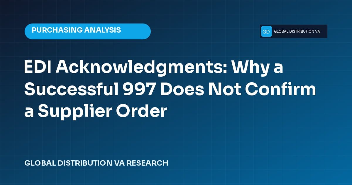 EDI Acknowledgments: Why a Successful 997 Does Not Confirm a Supplier Order research title card