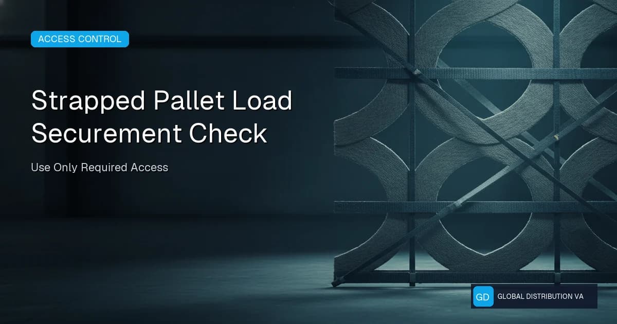 Distribution operations illustration for Strapped Pallet Load Securement Check