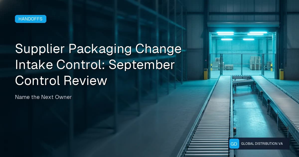 Operational record illustration for Supplier Packaging Change Intake Control: September Control Review