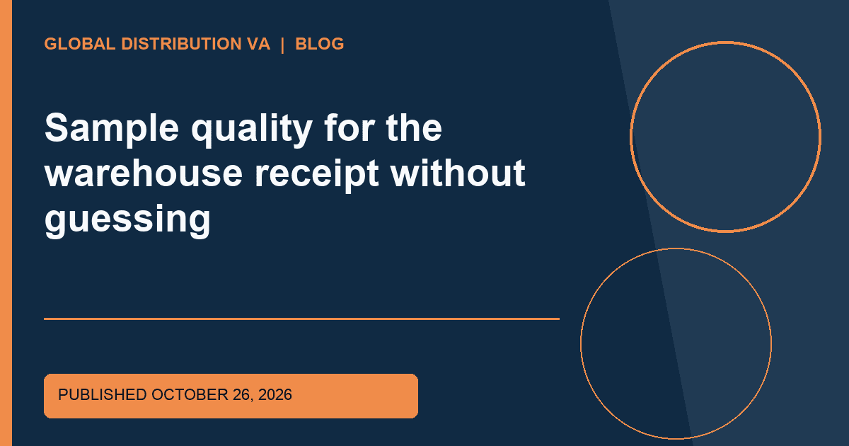 Title-overlaid editorial thumbnail for Sample quality for the warehouse receipt without guessing